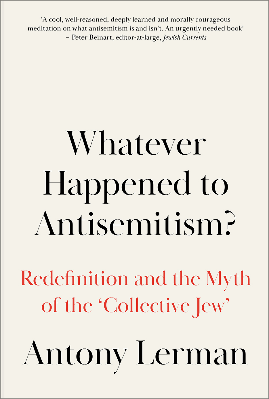 Whatever Happened to Antisemitism?: Redefinition