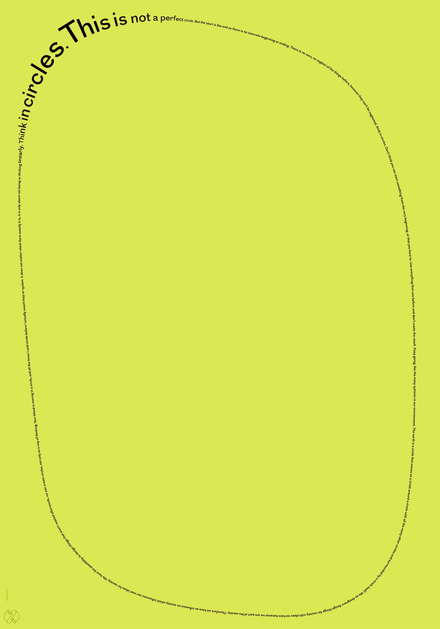 Grafik: Laura Besler, "Think in circles", Druck: Digitale Fotowerkstatt der Universität für angewandte Kunst Wien, Drucktechnik: Offsetdruck, Österreich © Laura Besler/100 Beste Plakate e.V.